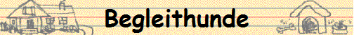 Begleithunde